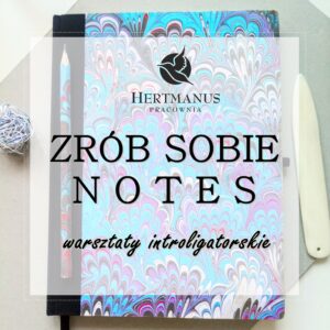 Oprawa notesu – kurs introligatorski